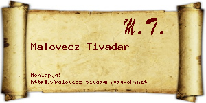 Malovecz Tivadar névjegykártya